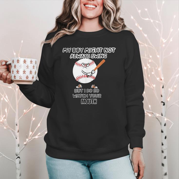 My Boy Might Not Always Swing Humors Baseball Mom Women Crewneck Sweatshirt My Boy Might Not Always Swing Humors Baseball Mom Women Crewneck Sweatshirt