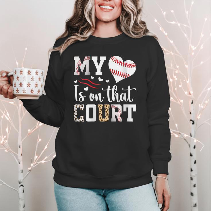 My Heart Is On That Court Baseball Player Baseball Mom Women Crewneck Sweatshirt