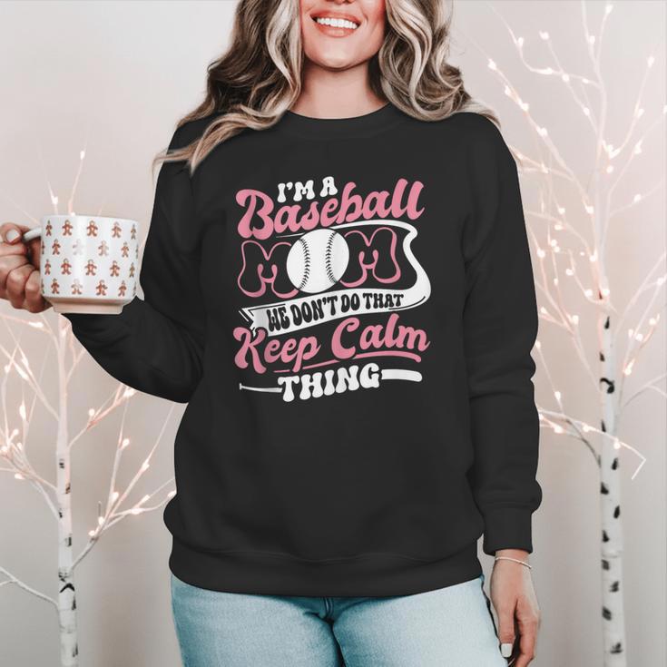 I'm a Baseball Mom We Don't Do That Keep Calm Thing Women Crewneck Sweatshirt