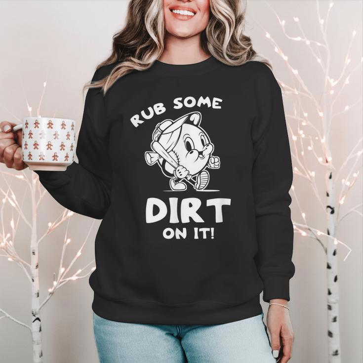 Rub Some Dirt On It Cute Girls Retro Baseball Mom Softball Women Crewneck Sweatshirt Rub Some Dirt On It Cute Girls Retro Baseball Mom Softball Women Crewneck Sweatshirt