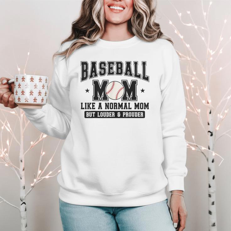 Baseball Mom Loud Proud Mom Like A Normal Mama Mothers Women Crewneck Sweatshirt