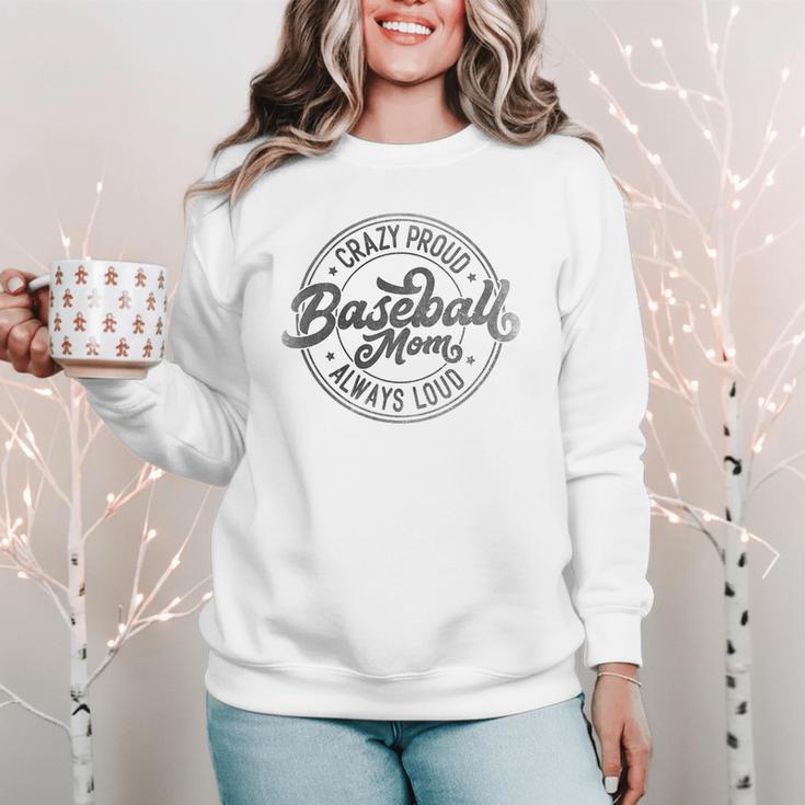 Crazy Proud Always Loud Baseball Mom Saying Graphic Women Crewneck Sweatshirt