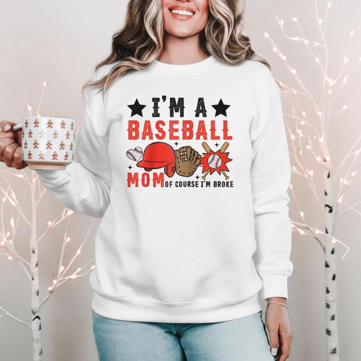 I'm A Baseball Mom Of Course I'm Broke Raglan Baseball Tee Women Crewneck Sweatshirt