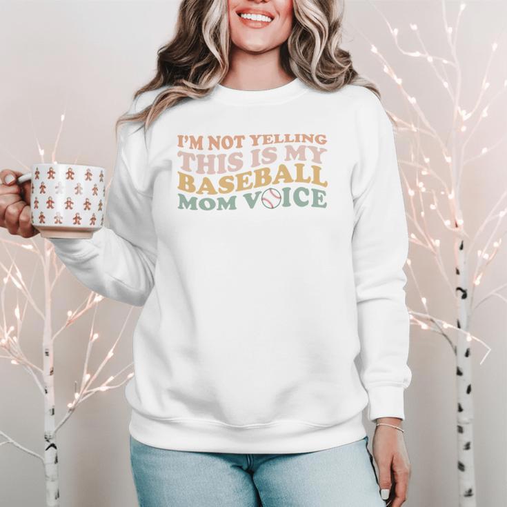 I'm Not Yelling This Is My Baseball Mom Voice Baseball Mom Women Crewneck Sweatshirt I'm Not Yelling This Is My Baseball Mom Voice Baseball Mom Women Crewneck Sweatshirt