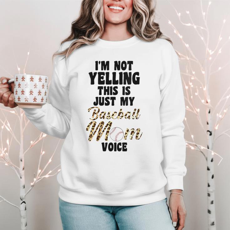 I'm Not Yelling This Is Just My Baseball Mom Voice Baseball Women Crewneck Sweatshirt I'm Not Yelling This Is Just My Baseball Mom Voice Baseball Women Crewneck Sweatshirt