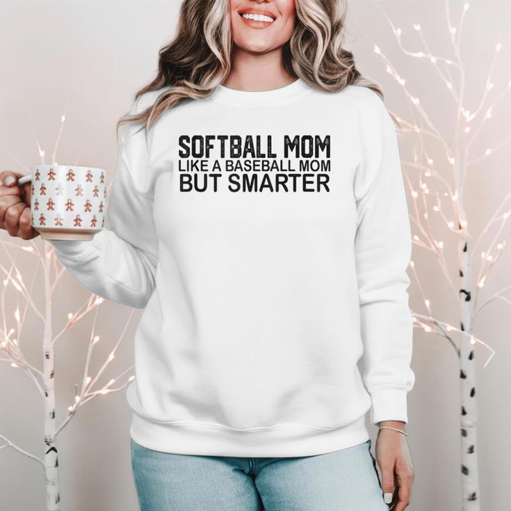 Softball Mom Like A Baseball Mom But Smarter Women Crewneck Sweatshirt