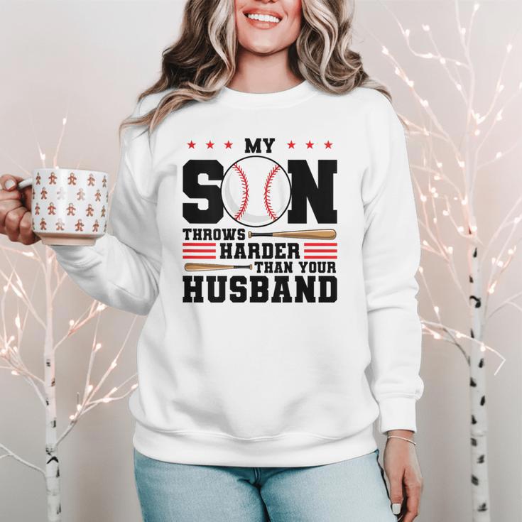 My Son Throws Harder Than Your Husband Baseball Mom Women Crewneck Sweatshirt