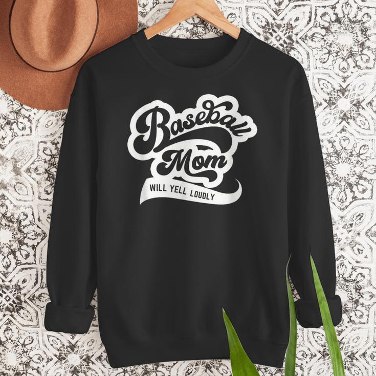 Baseball Mom Will Yell Loudly Women Crewneck Sweatshirt Baseball Mom Will Yell Loudly Women Crewneck Sweatshirt