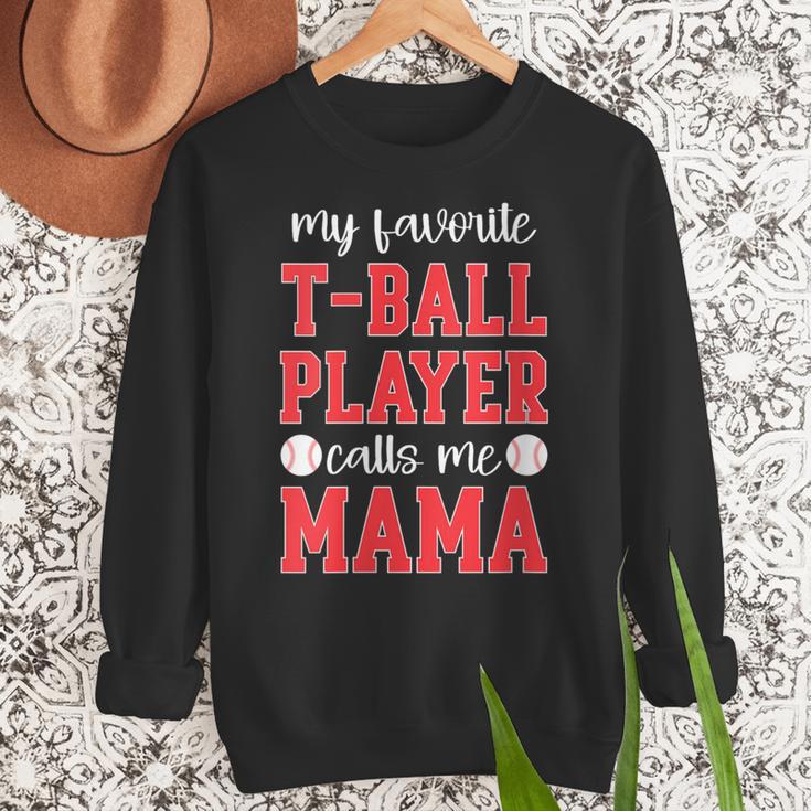 My Favorite T-Ball Player Calls Me Mama Baseball Mom Women Crewneck Sweatshirt