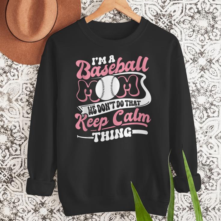 I'm a Baseball Mom We Don't Do That Keep Calm Thing Women Crewneck Sweatshirt