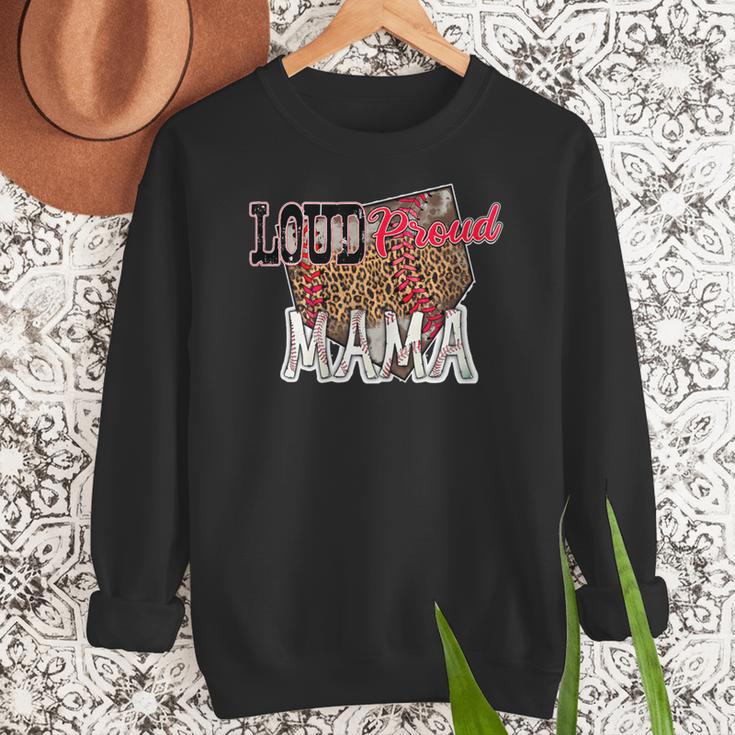 Loud Proud Mama Baseball Mom Women Crewneck Sweatshirt Loud Proud Mama Baseball Mom Women Crewneck Sweatshirt