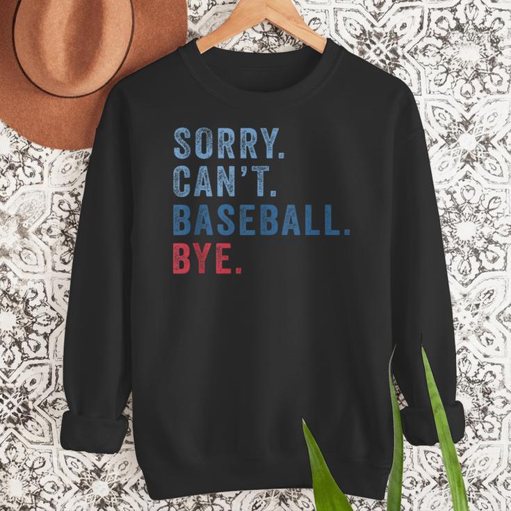 Sorry Can't Baseball Bye Baseball Mom Men Women Kids Women Crewneck Sweatshirt Sorry Can't Baseball Bye Baseball Mom Men Women Kids Women Crewneck Sweatshirt