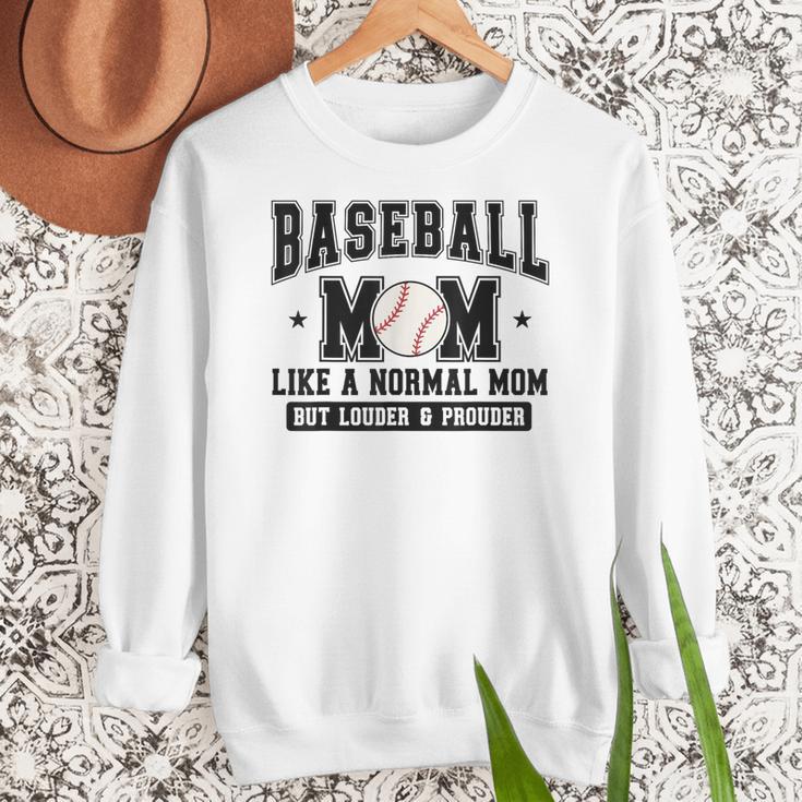 Baseball Mom Loud Proud Mom Like A Normal Mama Mothers Women Crewneck Sweatshirt