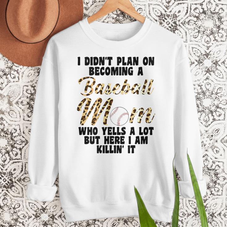 I Didn't Plan On Becoming a Baseball Mom Baseball Women Crewneck Sweatshirt