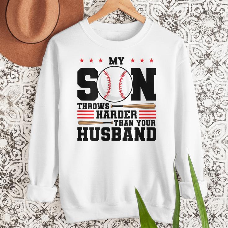 My Son Throws Harder Than Your Husband Baseball Mom Women Crewneck Sweatshirt