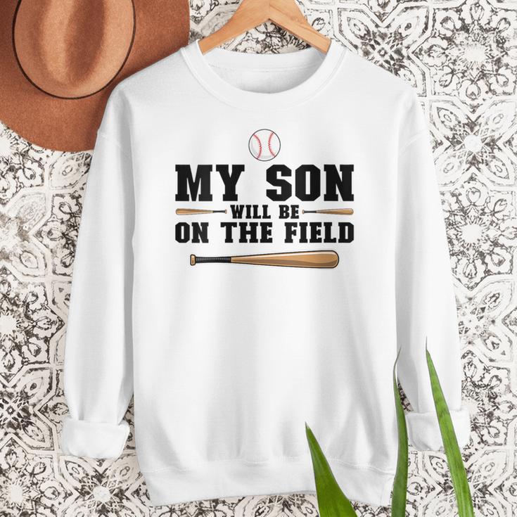 My Son Will Be On The Field Baseball Mom Women Crewneck Sweatshirt