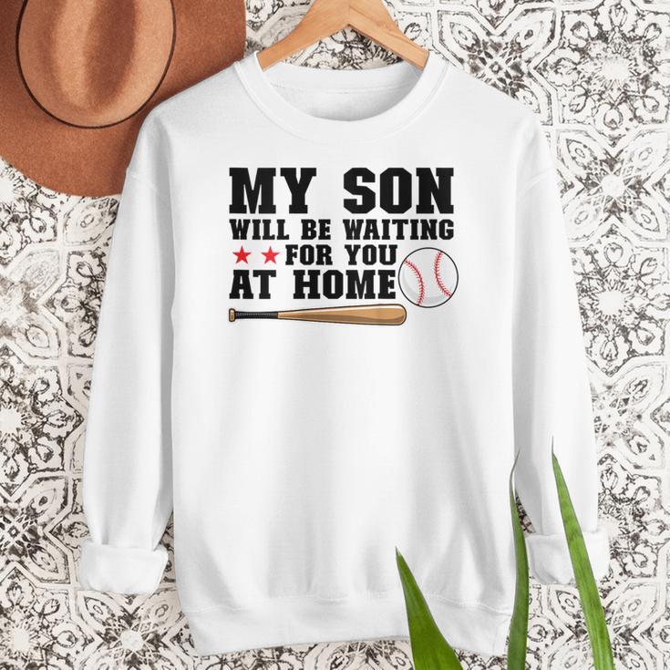 My Son Will Be Waiting For You At Home Baseball Mom Women Crewneck Sweatshirt My Son Will Be Waiting For You At Home Baseball Mom Women Crewneck Sweatshirt