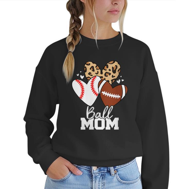 Ball Mom Football Baseball Mom Heart Women Crewneck Sweatshirt
