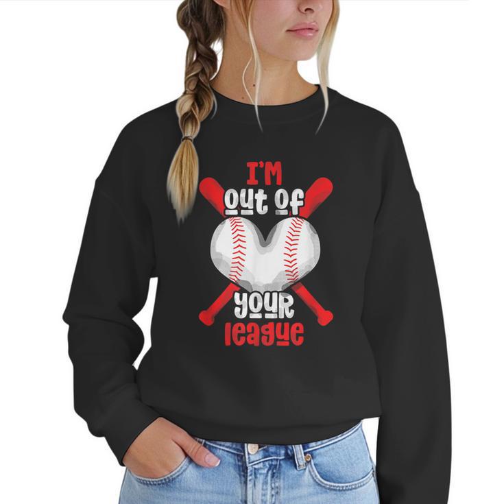 Cute Baseball Mom Out Of Your League Mommy Sports Players Women Crewneck Sweatshirt