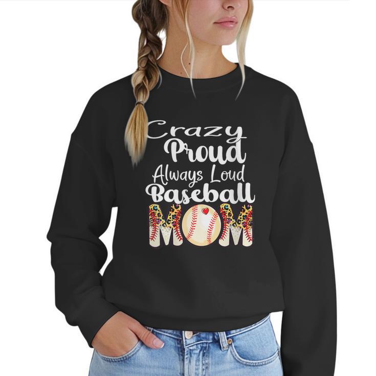 Loud And Proud Baseball Mom Messy Bun  2024 Women Crewneck Sweatshirt