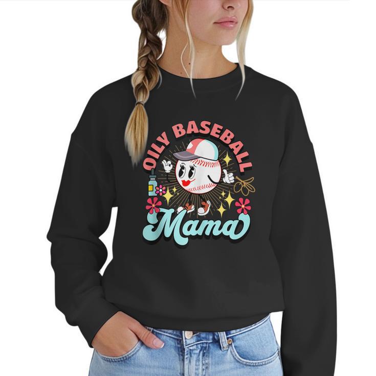 Retro Oily Baseball Mom Meme For Essential Oils Game Day Women Crewneck Sweatshirt