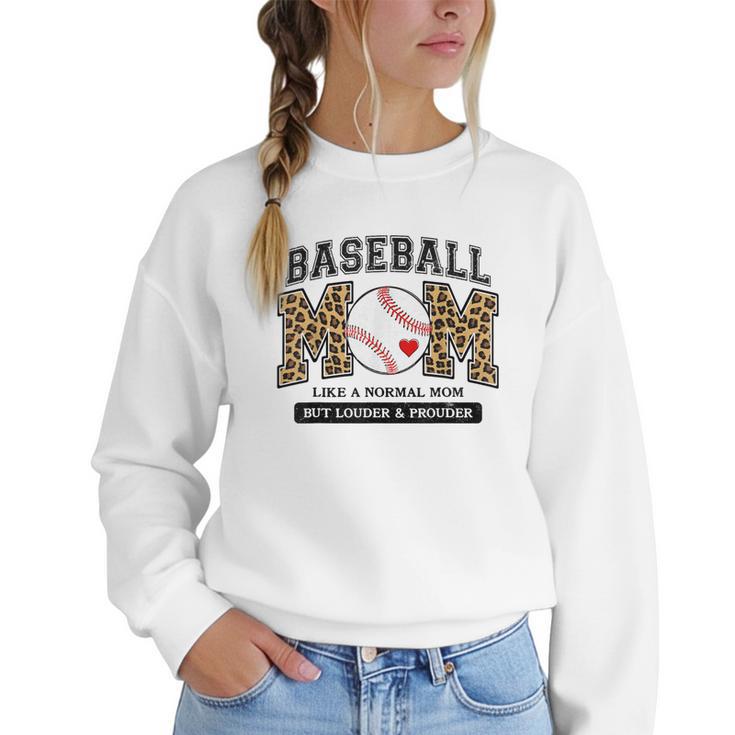 Baseball Mom Leopard Like a Normal But Louder And Prouder Women Crewneck Sweatshirt