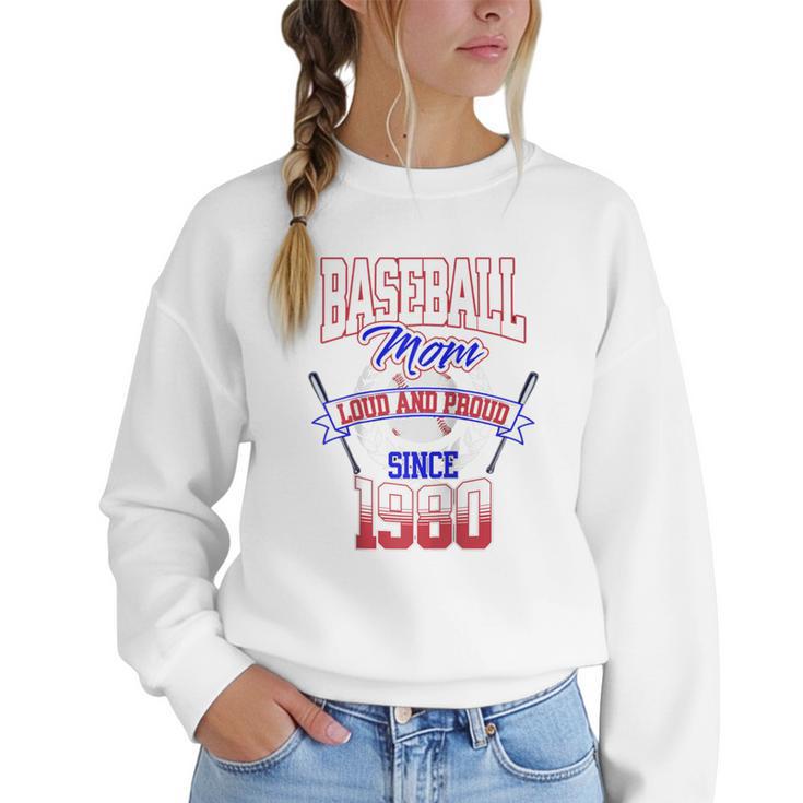 Baseball Mom Loud & Proud Since 1980 Raglan Baseball Tee Women Crewneck Sweatshirt