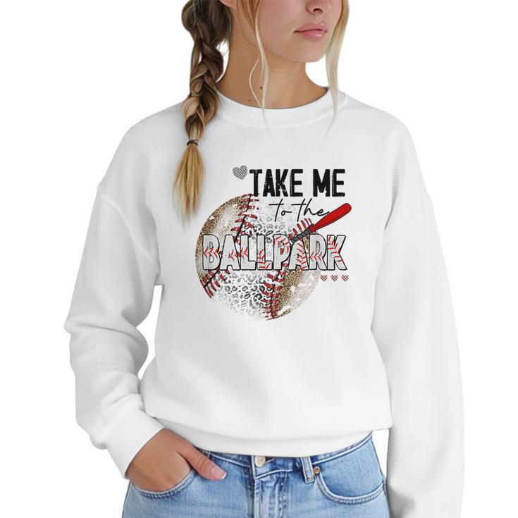 Baseball Moms Cute Take Me To The Ballpark Sports Athletic Women Crewneck Sweatshirt
