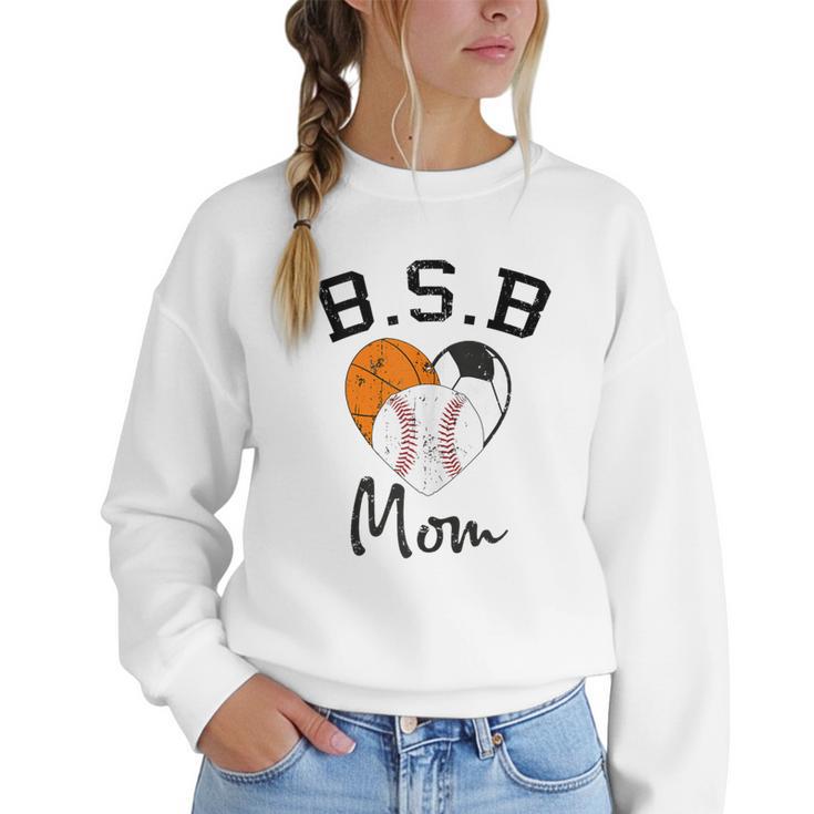 Basketball Soccer Baseball Mom For Women Women Crewneck Sweatshirt