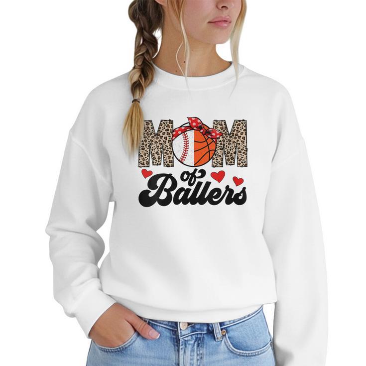 Mom Of Ballers Basketball Baseball Mom Of Ballers Women Crewneck Sweatshirt