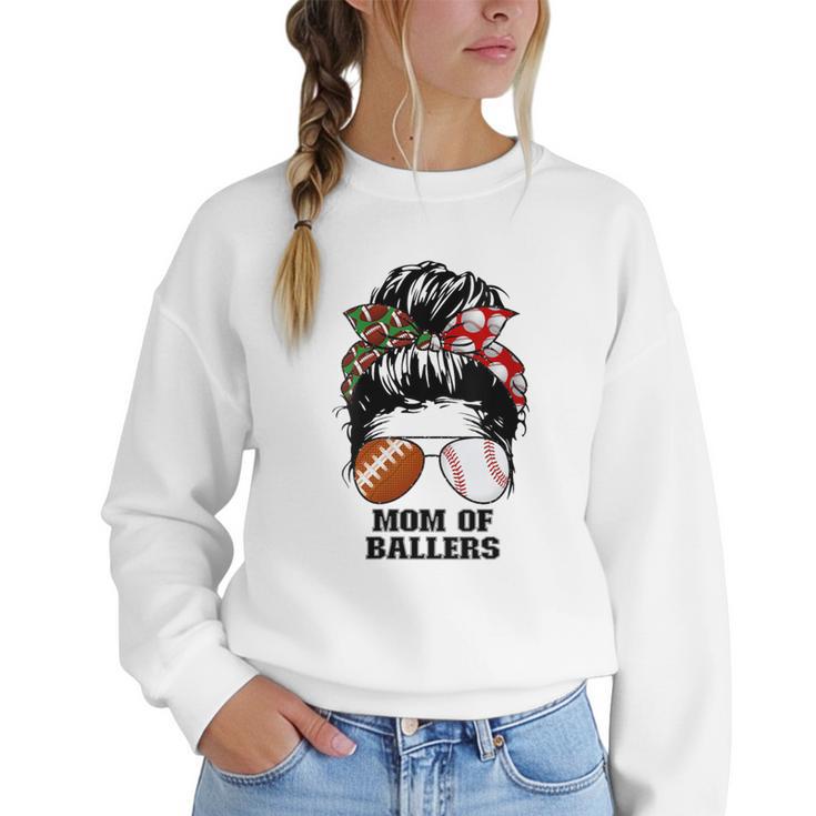 Mom Of Ballers Messy Bun Football Mom Baseball Mom Of Both Women Crewneck Sweatshirt