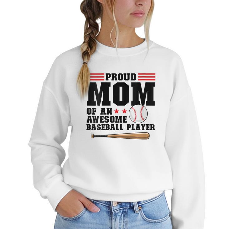 Proud Mom Of An Awesome Baseball Player Baseball Mom Women Crewneck Sweatshirt