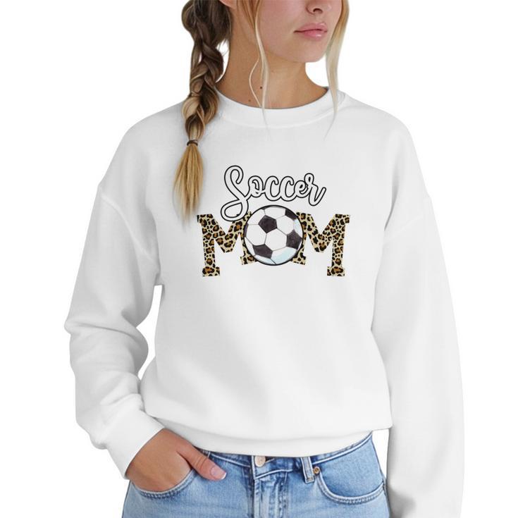 Soccer Mom Dance Mom Baseball Mom Mother Day Women Crewneck Sweatshirt