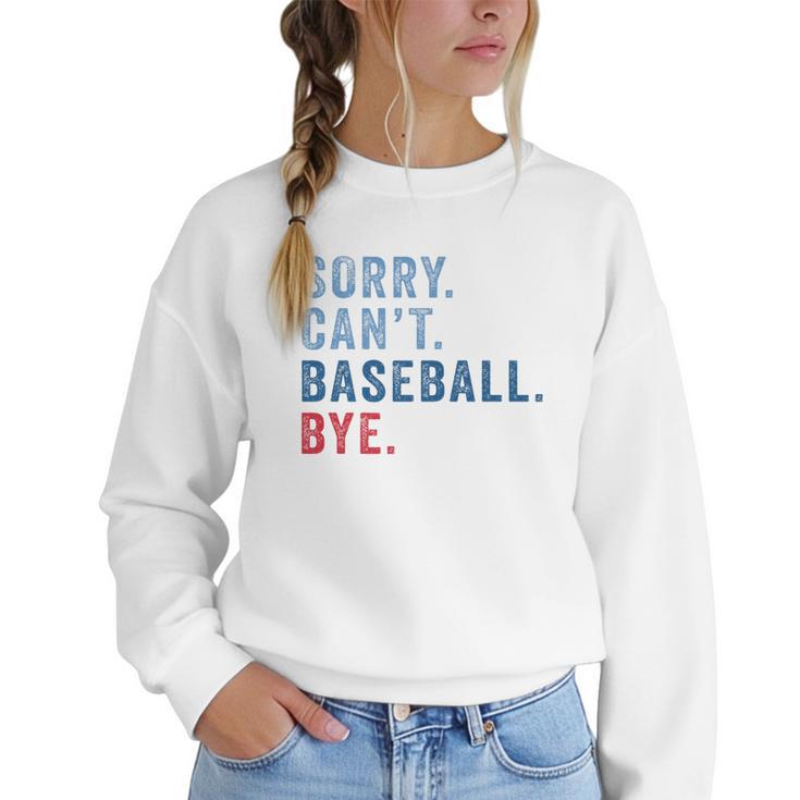 Sorry Can't Baseball Bye Baseball Mom Men Women Kids Premium Women Crewneck Sweatshirt