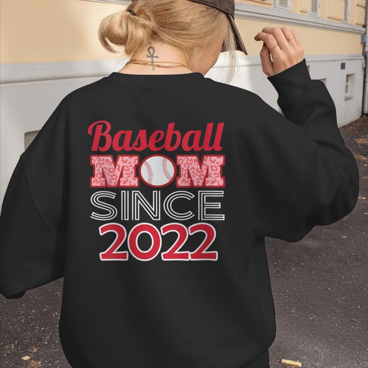 Baseball Mom Since 2022 Women's Sweatshirt Back Print Baseball Mom Since 2022 Women's Sweatshirt Back Print