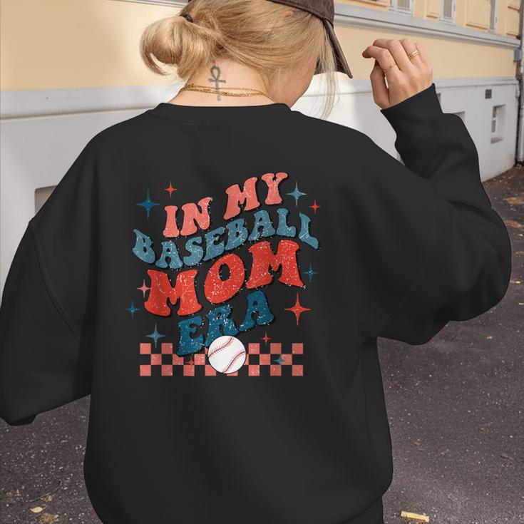 In My Baseball Mom Era Groovy Mom Baseball Mama Mother's Day Women's Sweatshirt Back Print