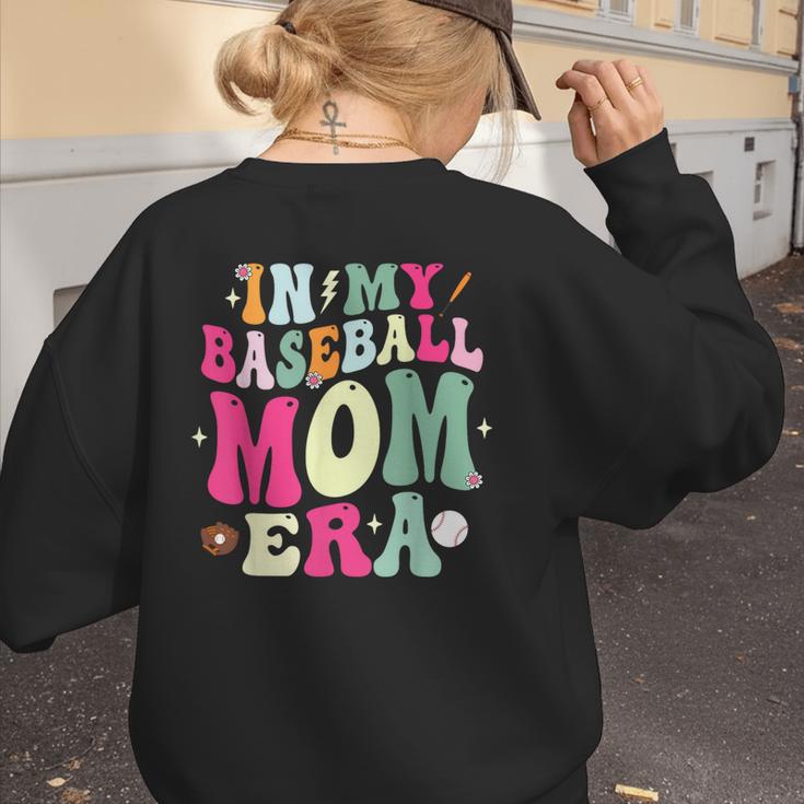 In My Baseball Mom Era Baseball Mama Women's Sweatshirt Back Print
