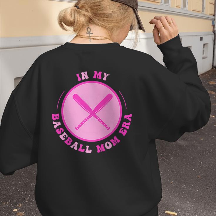 In My Baseball Mom Era Retro Game Day Mom Era 2 Sides Women's Sweatshirt Back Print In My Baseball Mom Era Retro Game Day Mom Era 2 Sides Women's Sweatshirt Back Print