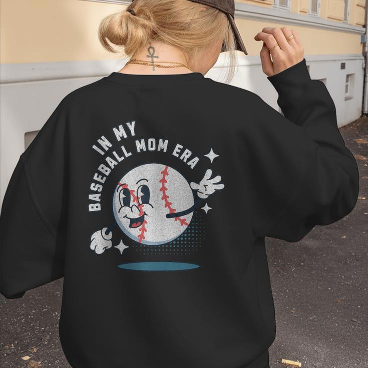 In My Baseball Mom Era Retro Baseball Mom Home Runs Women's Sweatshirt Back Print In My Baseball Mom Era Retro Baseball Mom Home Runs Women's Sweatshirt Back Print