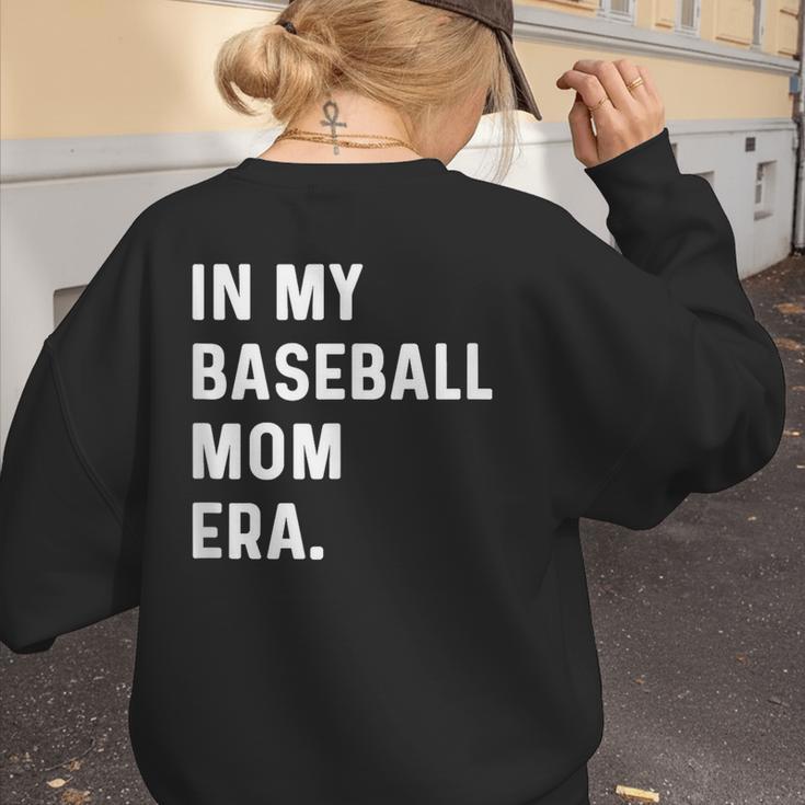 In My Baseball Mom Era Son Baseball Player Pitcher Catcher Women's Sweatshirt Back Print In My Baseball Mom Era Son Baseball Player Pitcher Catcher Women's Sweatshirt Back Print