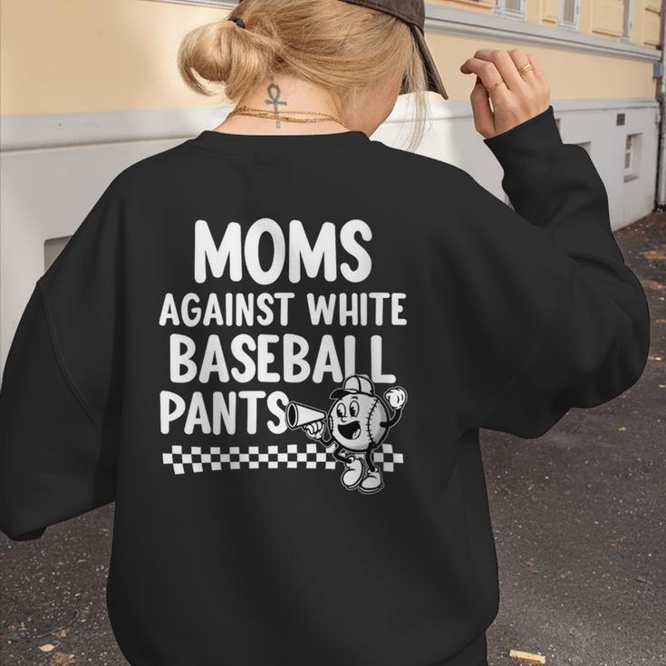 Baseball Mom Game Day Moms Against Pants Women's Sweatshirt Back Print