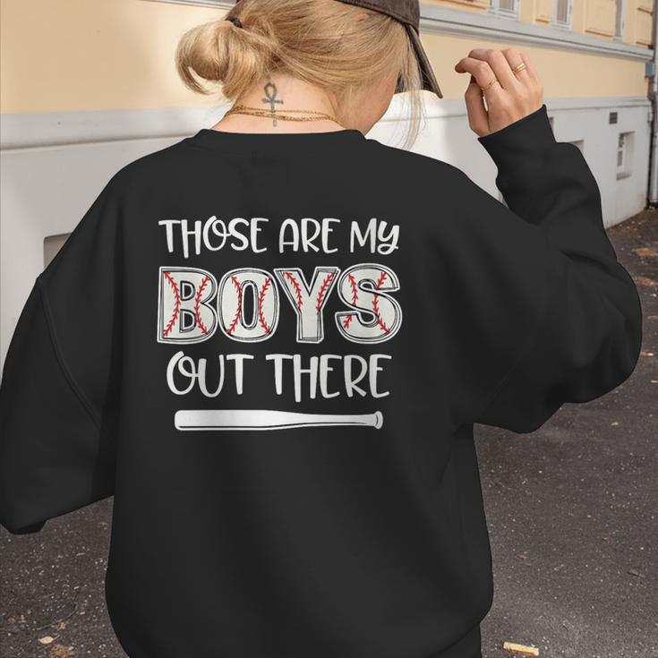 Baseball Mom And Grandma Those Are My Boys Baseball Game Women's Sweatshirt Back Print