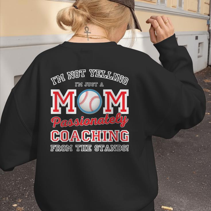 Baseball Mom I'm Not Yelling Support Cheerleading Women's Sweatshirt Back Print Baseball Mom I'm Not Yelling Support Cheerleading Women's Sweatshirt Back Print