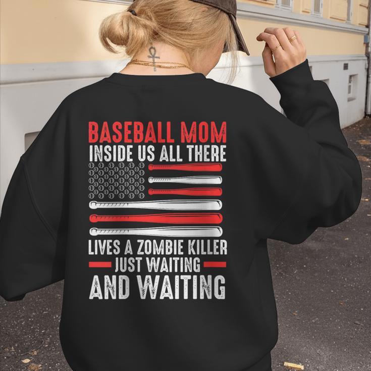 Baseball Mom Inside Us All There Lives a Zombie Sport Women's Sweatshirt Back Print Baseball Mom Inside Us All There Lives a Zombie Sport Women's Sweatshirt Back Print