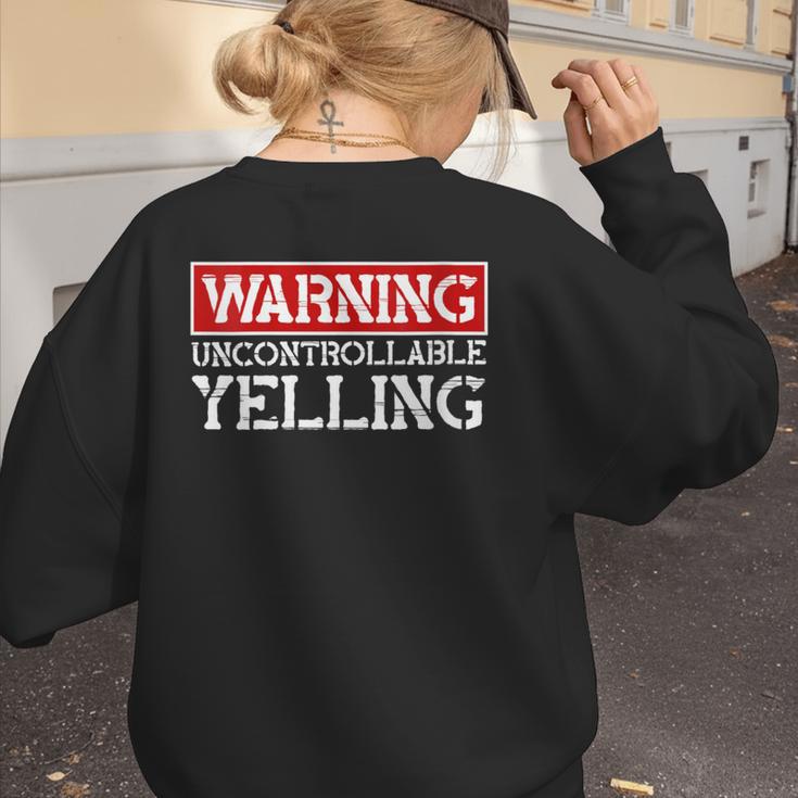 Baseball Mom Warning Uncontrollable Yelling Funny Sign Women's Sweatshirt Back Print