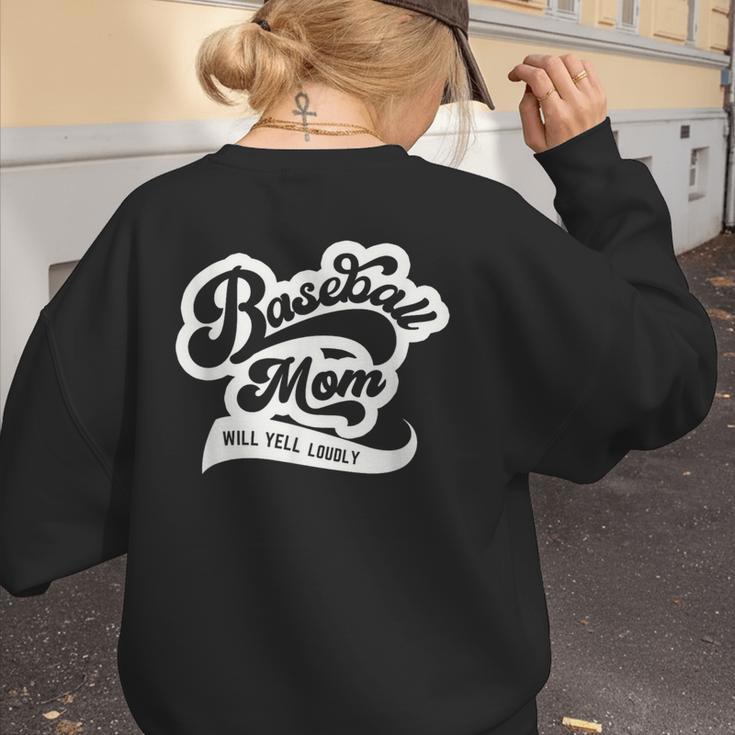 Baseball Mom Will Yell Loudly Women's Sweatshirt Back Print
