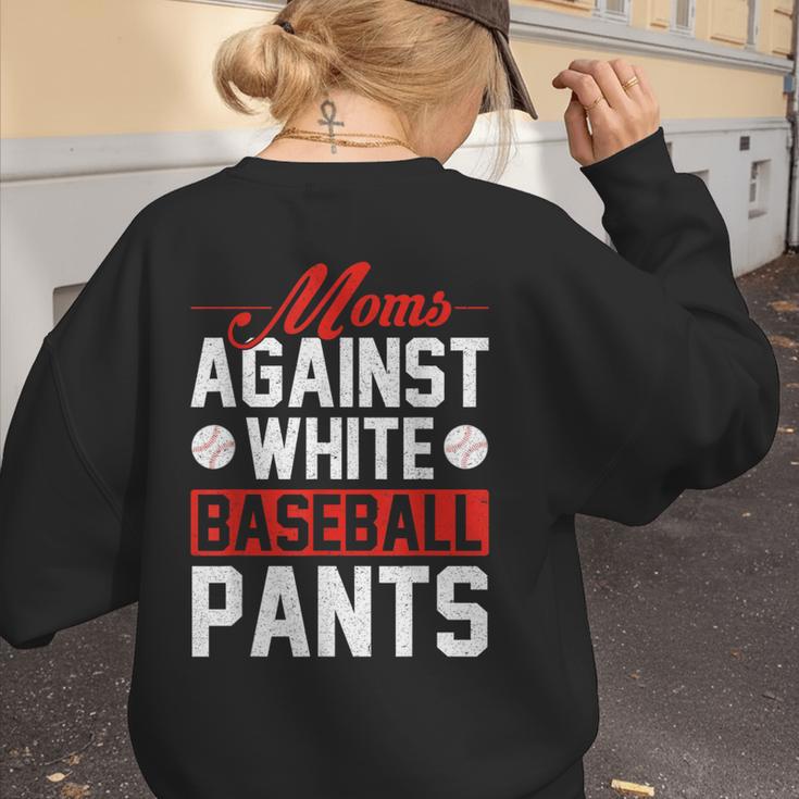 Baseball Moms Against White Baseball Pants Women's Sweatshirt Back Print Baseball Moms Against White Baseball Pants Women's Sweatshirt Back Print