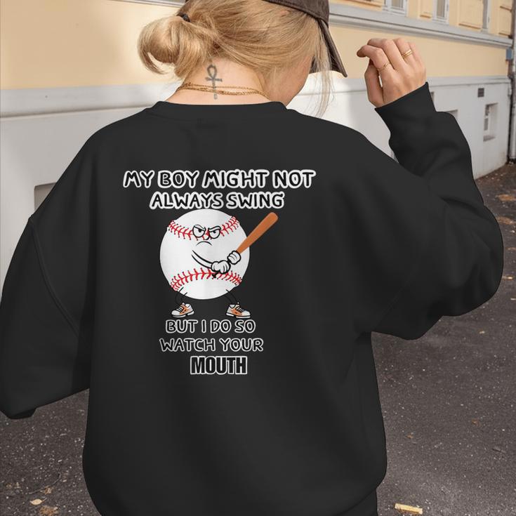 My Boy Might Not Always Swing Humors Baseball Mom Women's Sweatshirt Back Print My Boy Might Not Always Swing Humors Baseball Mom Women's Sweatshirt Back Print