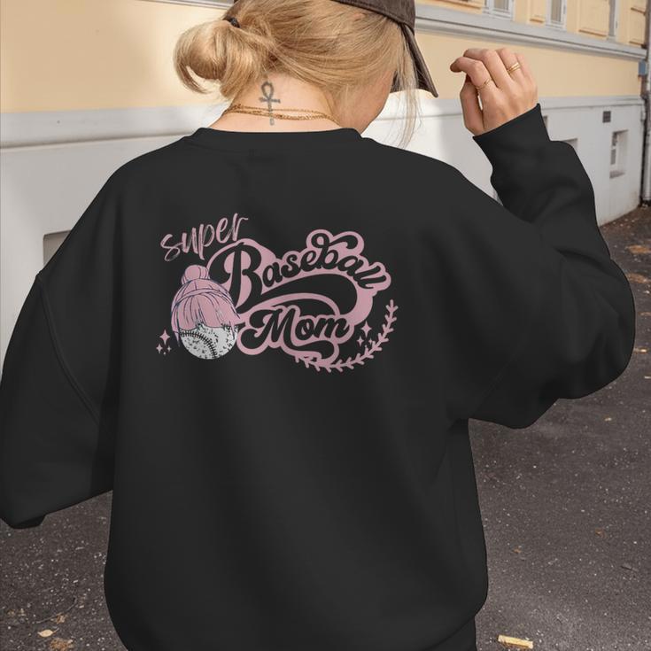 Cool Super Baseball Mom Cool Mother's Day Mama Woman Cute Women's Sweatshirt Back Print Cool Super Baseball Mom Cool Mother's Day Mama Woman Cute Women's Sweatshirt Back Print