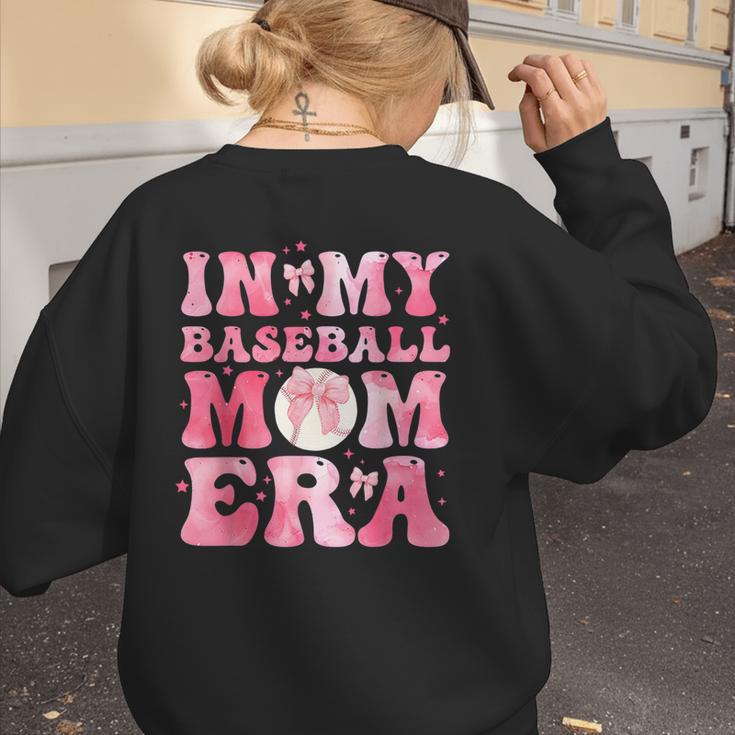 Coquette Bow In My Baseball Mom Era Baseball Mama Mother Day Women's Sweatshirt Back Print Coquette Bow In My Baseball Mom Era Baseball Mama Mother Day Women's Sweatshirt Back Print